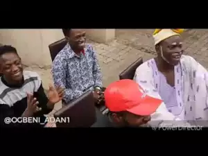 Video: Ogbeni Adan - Never Play With an African Father